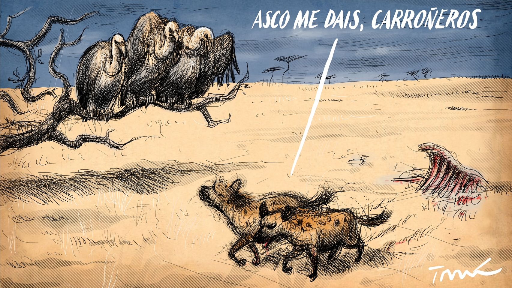 Viñeta humorística de una caricatura donde aparecen buitres en una rama de árbol y hienas corriendo junto a unos restos óseos, con el texto 'Asco me dais, carroñeros' en la parte superior.